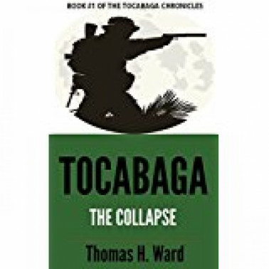 THE TOCABAGA CHRONICLES
